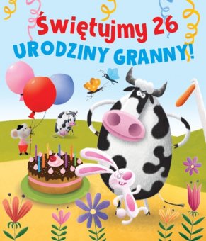 Granna świętuje 26 urodziny ! 