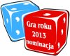 Nominacja w plebiscycie GRA ROKU 2013